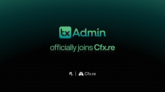 txAdmin 正式加入 Cfx.re